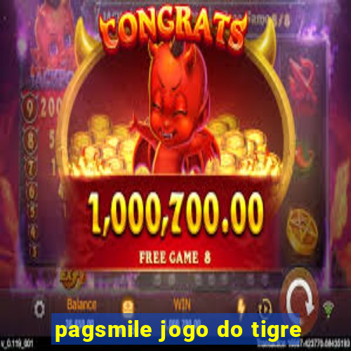 pagsmile jogo do tigre